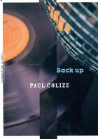 Couverture du livre « Back up » de Paul Colize aux éditions La Manufacture De Livres