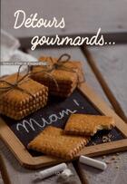 Couverture du livre « Detours gourmands » de Gerard Fritsch aux éditions Id