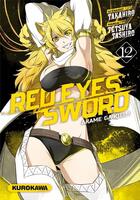 Couverture du livre « Red eyes sword - Akame ga Kill Tome 12 » de Tetsuya Tashiro et Takahiro aux éditions Kurokawa