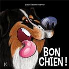 Couverture du livre « Bon chien ! t.2 » de Baba et Tartuff et Lapuss' aux éditions Kennes Editions