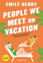 Couverture du livre « People we meet on vacation » de Emily Henry aux éditions Hauteville