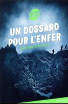Couverture du livre « Un dossard pour l'enfer » de Jean-Christophe Tixier aux éditions Rageot