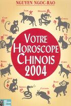 Couverture du livre « Votre Horsocope Chinois » de Nguyen Ngoc-Rao aux éditions Dauphin