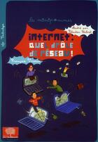 Couverture du livre « Internet : quel drôle de réseau ! » de Francoise Virieux aux éditions Le Pommier