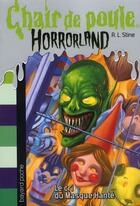 Couverture du livre « Chair de poule : Horrorland Tome 4 : le cri du masque hanté » de R. L. Stine aux éditions Bayard Jeunesse