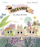 Couverture du livre « Bienvenue à Filouville Tome 1 : le voleur de rêves » de Aurore Damant et Mr Tan aux éditions Bayard Jeunesse