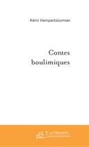 Couverture du livre « Contes boulimiques » de Remi Hampartzoumian aux éditions Le Manuscrit