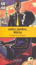 Couverture du livre « Jolies Jambes Nikita » de Carlo Lucarelli aux éditions Syros