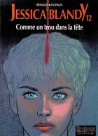 Couverture du livre « COMME UN TROU DANS LA TETE » de Jean Dufaux et Renaud aux éditions Dupuis