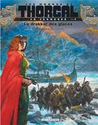 Couverture du livre « Les mondes de Thorgal - la jeunesse de Thorgal Tome 6 : le drakkar des glaces » de Yann et Roman Surzhenko aux éditions Lombard