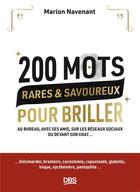 Couverture du livre « 200 mots rares et savoureux pour briller » de  aux éditions De Boeck Superieur