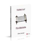 Couverture du livre « Notes sur l'ecclésiaste » de Georgel Gilles aux éditions Scripsi
