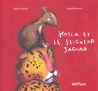 Couverture du livre « Kotia et le seigneur jaguar » de Helene Kerillis aux éditions Bilboquet