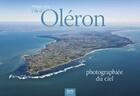 Couverture du livre « L'ile d'Oléron photographiée du ciel » de Philippe Lafon aux éditions Geste