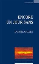 Couverture du livre « Encore un jour sans théâtre » de Samuel Gallet aux éditions Espaces 34