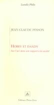 Couverture du livre « Hobby et dandy » de Jean-Claude Pinson aux éditions Pleins Feux