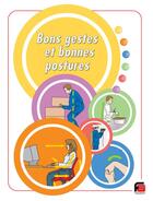 Couverture du livre « Bons gestes et bonnes postures » de Franck Regue aux éditions France Selection
