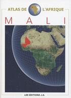 Couverture du livre « Atlas du Mali » de Collectif Ss Direc A aux éditions Jaguar