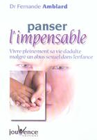 Couverture du livre « N 178 panser l'impensable » de Fernande Amblard aux éditions Jouvence