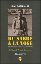Couverture du livre « Du sabre à la toge : itinéraires d'un parachutiste » de Jean Cornuault aux éditions Indo Editions