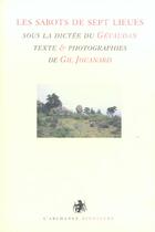 Couverture du livre « Les sabots de sept lieux sous la dictée du Gévaudan » de Gil Jouanard aux éditions L'archange Minotaure