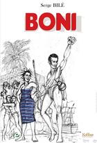 Couverture du livre « Boni » de Serge Bile aux éditions Cercle Media