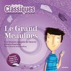 Couverture du livre « DESTINATION CLASSIQUES ; le grand Meaulnes » de Alain-Fournier et Julie Wendling aux éditions Itak