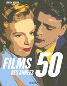Couverture du livre « Films des années 50 » de Jurgen Muller aux éditions Taschen
