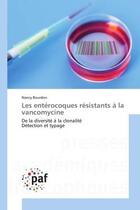 Couverture du livre « Les enterocoques resistants a la vancomycine » de Bourdon-N aux éditions Presses Academiques Francophones