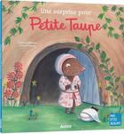 Couverture du livre « Une surprise pour petite taupe » de Orianne Lallemand et Claire Frossard aux éditions Auzou