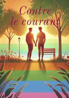 Couverture du livre « Contre le courant » de Yohann Prunier aux éditions Thebookedition.com