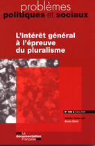 Couverture du livre « L'interêt général à l'épreuve du pluralisme » de Denis Bruno aux éditions Documentation Francaise