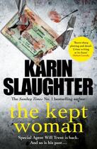 Couverture du livre « THE KEPT WOMAN » de Karin Slaughter aux éditions Random House Uk