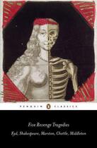 Couverture du livre « Five Revenge Tragedies » de William Shakespeare aux éditions Penguin Books Ltd Digital