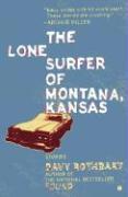 Couverture du livre « The Lone Surfer of Montana, Kansas » de Rothbart Davy aux éditions Touchstone