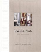 Couverture du livre « Dwellings sills huniford » de Sill/Huniford aux éditions Little Brown Usa