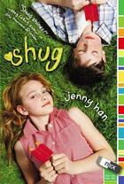 Couverture du livre « Shug » de Jenny Han aux éditions Simon & Schuster Books For Young Readers