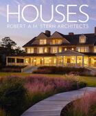 Couverture du livre « Houses: Robert A.M. Stern architects » de Gary L. Brewer et Randy M. Correll et Grant F. Marani et Roger H. Seifter aux éditions The Monacelli Press