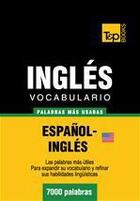 Couverture du livre « Vocabulario español-inglés americano - 7000 palabras más usadas » de Andrey Taranov aux éditions T&p Books