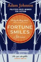 Couverture du livre « FORTUNE SMILES » de Adam Johnson aux éditions Black Swan