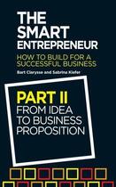 Couverture du livre « The Smart Entrepreneur (Part II: From idea to business proposition) » de Kiefer Sabrina aux éditions Elliott And Thompson Digital