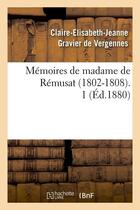 Couverture du livre « Memoires de madame de remusat (1802-1808). 1 (ed.1880) » de Gravier De Vergennes aux éditions Hachette Bnf