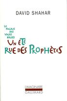 Couverture du livre « Un ete rue des prophetes » de David Shahar aux éditions Gallimard