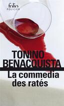 Couverture du livre « La commedia des ratés » de Tonino Benacquista aux éditions Folio