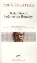 Couverture du livre « Kala Ghoda ; poèmes de Bombay » de Arun Kolatkar aux éditions Gallimard