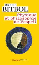 Couverture du livre « Physique et philosophie de l'esprit » de Michel Bitbol aux éditions Flammarion