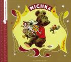 Couverture du livre « Michka » de F. Rojankovsky et Marie Colmont aux éditions Pere Castor