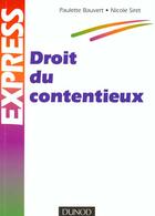 Couverture du livre « Droit Du Contentieux » de Paulette Bauvert et Nicole Siret aux éditions Dunod