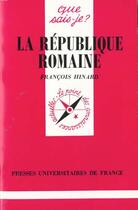 Couverture du livre « La république romaine » de Francois Hinard aux éditions Que Sais-je ?