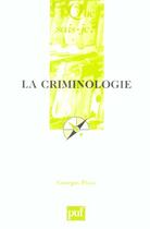 Couverture du livre « Criminologie (6e ed) (la) (6e édition) » de Picca G aux éditions Que Sais-je ?